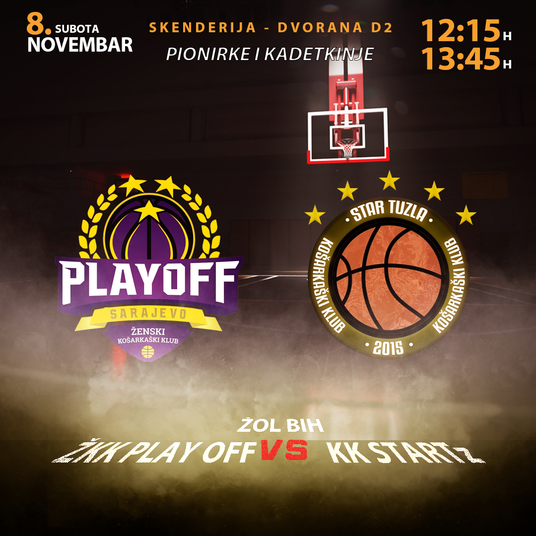 Najava utakmice ŽKK Play Off Sarajevo protiv KK Startz Tuzla – pionirke i kadetkinje