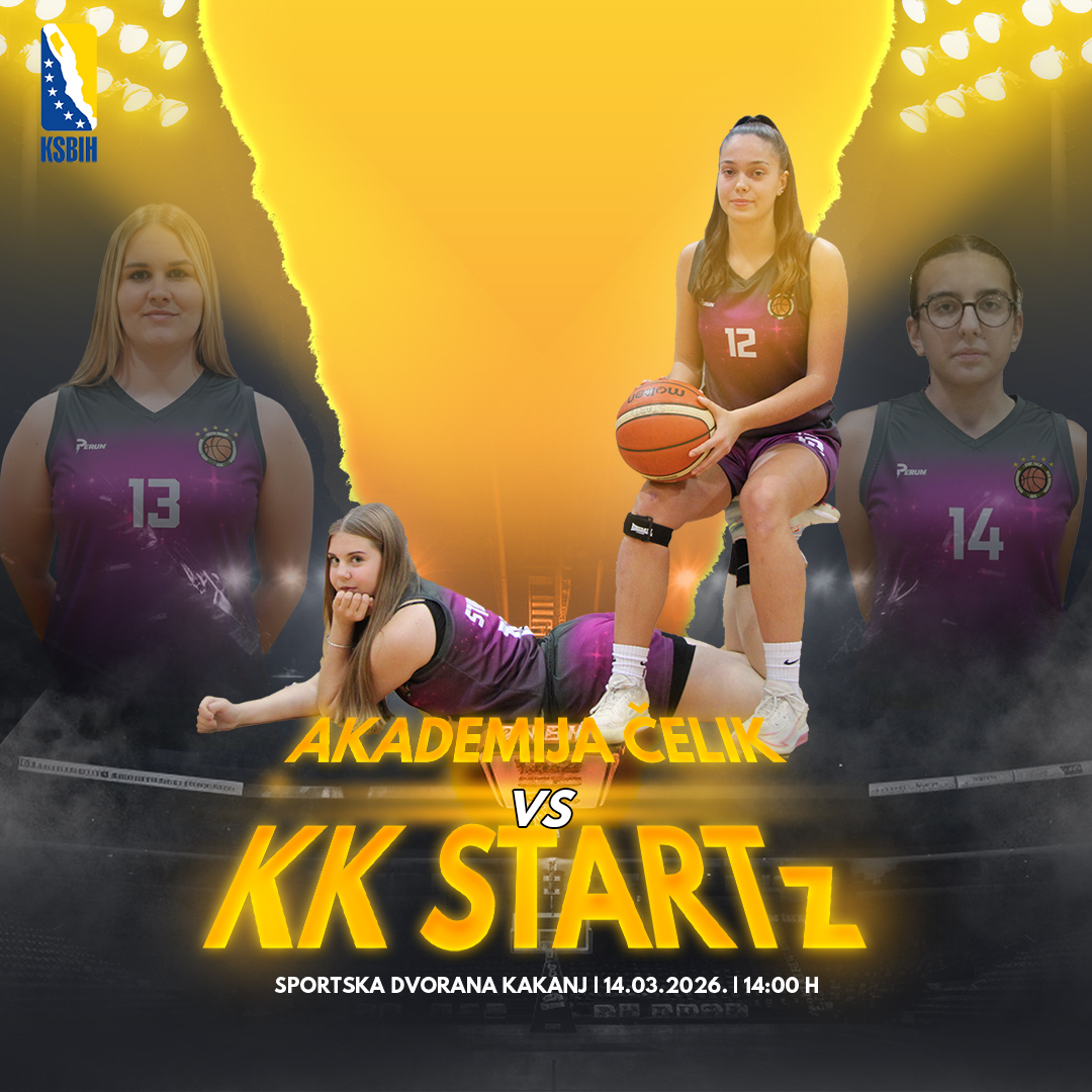 Najava utakmice Čelik Akademija – KK STARTz u A1 Ligi FBiH za žene